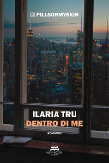 Dentro di me - Ilaria Tru