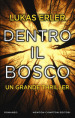 Dentro il bosco