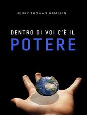 Dentro di voi c è il potere (tradotto)