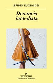 Denuncia inmediata