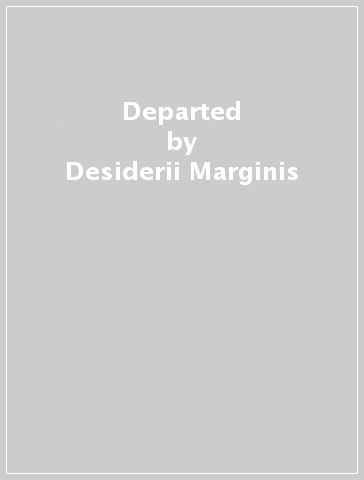 Departed - Desiderii Marginis