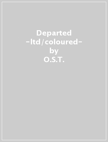 Departed -ltd/coloured- - O.S.T.