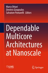 Dependable Multicore Architectures at Nanoscale