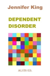 Dependent Disorder