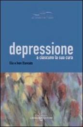 Depressione. A ciascuno la sua cura