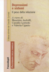 Depressioni e sistemi. Il peso della relazione