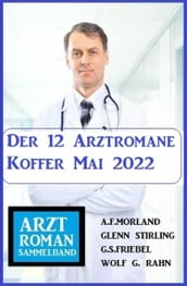 Der 12 Arztromane Koffer Mai 2022