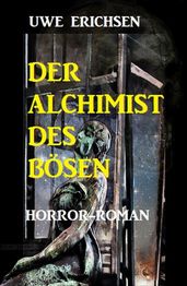 Der Alchimist des Bösen