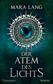 Der Atem des Lichts