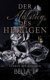 Der Aufstieg des Heiligen