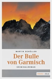 Der Bulle von Garmisch