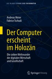 Der Computer erscheint im Holozän