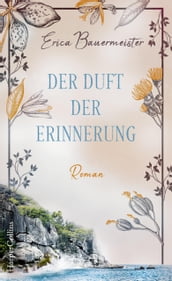 Der Duft der Erinnerung