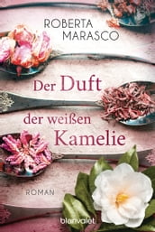 Der Duft der weißen Kamelie