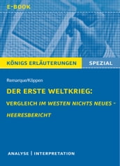 Der Erste Weltkrieg: Vergleich Im Westen nichts Neues - Heeresbericht.