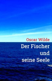 Der Fischer und seine Seele