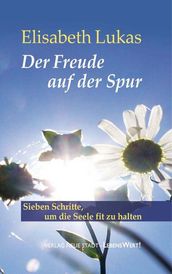 Der Freude auf der Spur