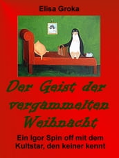 Der Geist der vergammelten Weihnacht