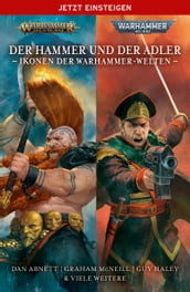 Der Hammer und der Adler - Ikonen der Warhammer-Welten