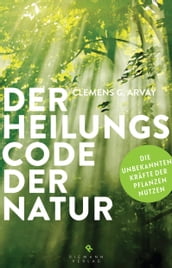 Der Heilungscode der Natur