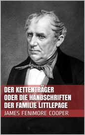 Der Kettenträger oder die Handschriften der Familie Littlepage