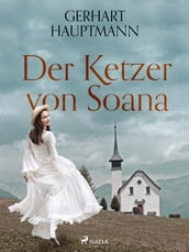 Der Ketzer von Soana