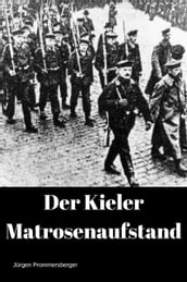 Der Kieler Matrosenaufstand