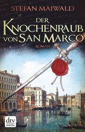 Der Knochenraub von San Marco