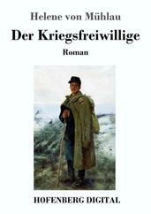 Der Kriegsfreiwillige