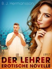 Der Lehrer - Erotische Novelle