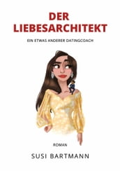 Der Liebesarchitekt