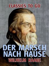 Der Marsch nach Hause