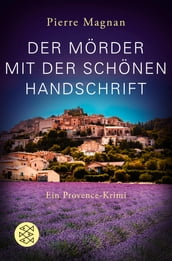 Der Mörder mit der schönen Handschrift