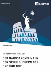 Der Nahostkonflikt in den Schulbüchern der BRD und DDR