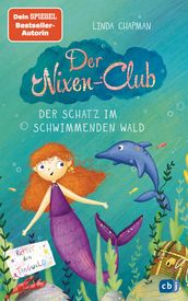 Der Nixen-Club Der Schatz im schwimmenden Wald