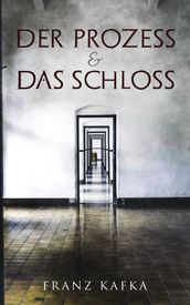 Der Prozess & Das Schloss