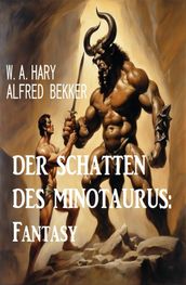 Der Schatten des Minotaurus: Fantasy