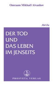 Der Tod und das Leben im Jenseits