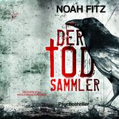 Der Todsammler - Johannes-Hornoff-Thriller, Band 5 (Ungekürzt)