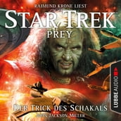 Der Trick des Schakals - Star Trek Prey, Teil 2 (Ungekürzt)