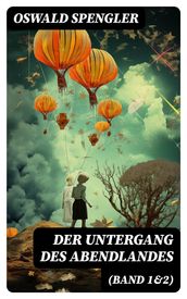 Der Untergang des Abendlandes (Band 1&2)