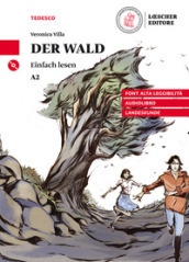 Der Wald. Livello A2. Con CD-Audio