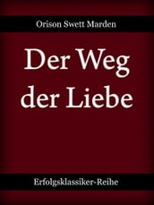 Der Weg der Liebe