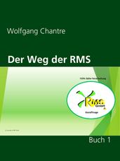 Der Weg der RMS