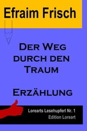 Der Weg durch den Traum