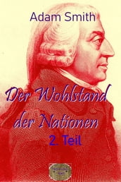 Der Wohlstand der Nationen, 2.Teil