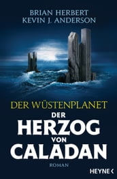 Der Wüstenplanet Der Herzog von Caladan