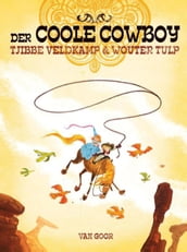 Der coole cowboy