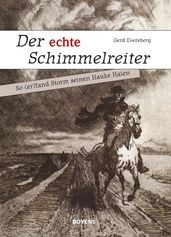 Der echte Schimmelreiter