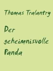 Der geheimnisvolle Panda